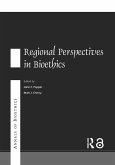 Annals of Bioethics: Regional Perspectives in Bioethics (eBook, ePUB)
