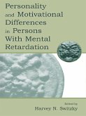 Personality and Motivational Differences in Persons With Mental Retardation (eBook, PDF)