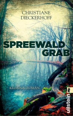 Spreewaldgrab / Klaudia Wagner Bd.1 (eBook, ePUB) - Dieckerhoff, Christiane