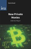 New Private Monies (eBook, ePUB)