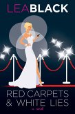 Red Carpets & White Lies (eBook, ePUB) Red Carpets & White Lies (eBook, ePUB)