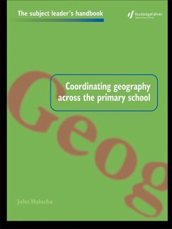 Coordinating Geography Across the Primary School (eBook, ePUB) - Halocha, John