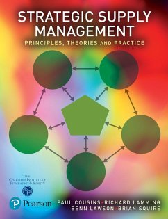 Strategic Supply Management (eBook, PDF) - Cousins, Paul; Lamming, Richard; Lawson, Benn; Squire, Brian