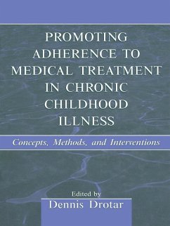 Promoting Adherence to Medical Treatment in Chronic Childhood Illness (eBook, PDF)