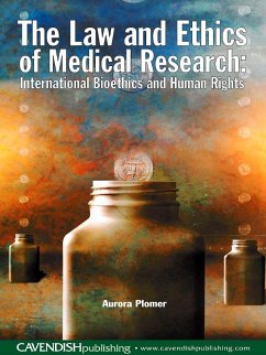 The Law and Ethics of Medical Research (eBook, ePUB) - Plomer, Aurora
