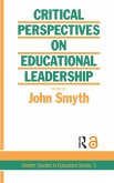 Critical Perspectives On Educational Leadership (eBook, ePUB)