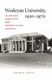 Wesleyan University, 1910-1970 (eBook, ePUB)