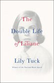 The Double Life of Liliane (eBook, ePUB) The Double Life of Liliane (eBook, ePUB)