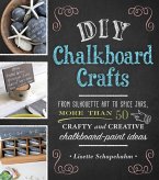 DIY Chalkboard Crafts (eBook, ePUB)