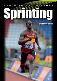 Science of Sport: Sprinting (eBook, ePUB) - Platt, Geoffrey Gk