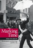 Marking Time (eBook, ePUB) Marking Time (eBook, ePUB)