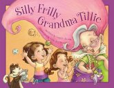 Silly Frilly Grandma Tillie (eBook, PDF)