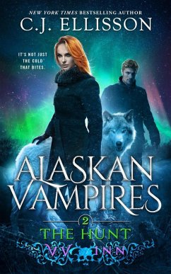 The Hunt (Alaskan Vampires, #2) (eBook, ePUB) - Ellisson, C. J.