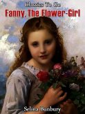 Fanny Flower-Girl, or, Honesty Rewarded (eBook, ePUB)