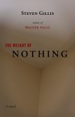 The Weight of Nothing (eBook, ePUB) The Weight of Nothing (eBook, ePUB)