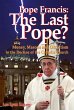 Pope Francis: The Last Pope? (eBook,... - Bild 1