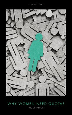 Why Women Need Quotas (eBook, ePUB) - Pryce, Vicky