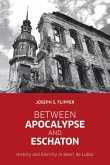 Between Apocalypse and Eschaton (eBook, ePUB)