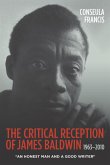 The Critical Reception of James Baldwin, 1963-2010 (eBook, ePUB)