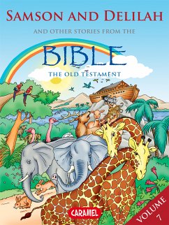 Samson and Delilah and Other Stories From the Bible (eBook, ePUB) - The Bible Explained to Children; Muller, Joël