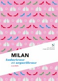 Milan : Audacieuse et orgueilleuse (eBook, ePUB)