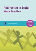 Anti-racism in Social Work practice (eBook, ePUB)