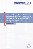 La nouvelle réglementation des marchés publics de travaux, de fournitures et de services (eBook, ePUB)