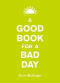 A Good Book for a Bad Day (eBook, ePUB)