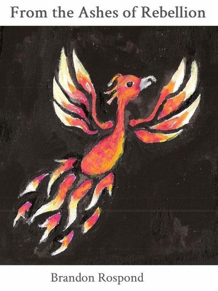 From the Ashes of Rebellion (eBook, ePUB) From the Ashes of Rebellion (eBook, ePUB)