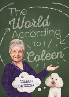 The World According to Coleen (eBook, ePUB) - Grissom, Coleen