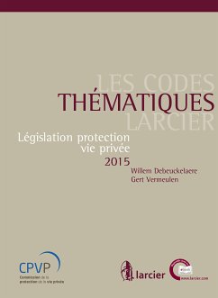 Les Codes thématiques Larcier (eBook, ePUB) - Debeuckelaere, Willem; Vermeulen, Gert