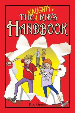 Cover The Naughty Kid's Handbook (eBook, ePUB)