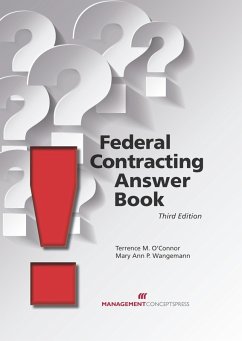 Federal Contracting Answer Book (eBook, ePUB) - O'Connor, Terrence M.