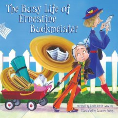 Busy Life of Ernestine Buckmeister (eBook, PDF) - Lodding, Linda Ravin