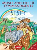 Moses, the Ten Commandments and Other Stories From the Bible (eBook, ePUB)