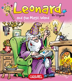 Leonard and the Magic Wand (eBook, ePUB) - Ivens, Jans; the Wizard, Leonard