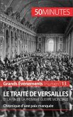 Le traité de Versailles et la fin de la Première Guerre mondiale (eBook, ePUB)