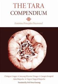 The Tara Compendium (eBook, ePUB) - Lingpa, Chokgyur