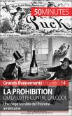 La Prohibition ou la lutte contre l'alcool (eBook, ePUB)