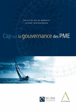 Cap sur la gouvernance des PME (eBook, ePUB) - Van den Berghe, Lutgart; du Bus de Warnaffe, Sibylle