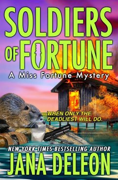 Soldiers of Fortune (Miss Fortune Series, #6) (eBook, ePUB) - Deleon, Jana