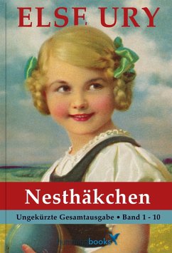 Else Ury - Die Nesthäkchen Gesamtausgabe (eBook, ePUB) - Ury, Else