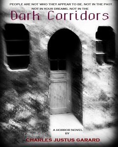 Dark Corridors (The Dark Journeys Trilogy, #2) (eBook, ePUB) - Garard, Charles Justus