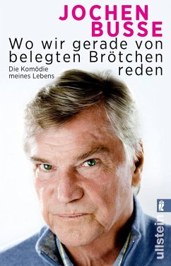 Wo wir gerade von belegten Brötchen reden (eBook, ePUB) - Busse, Jochen