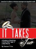 It Takes Two: A Guide To Obtaining a Good Marriage in a Bad World (eBook, ePUB)