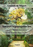 Amores septuagenarios (eBook, ePUB)