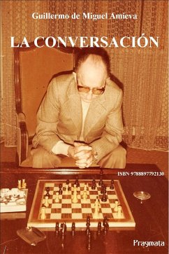 La conversación (eBook, ePUB) - de Miguel Amieva, Guillermo
