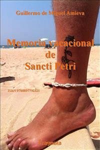 Memoria vacacional de Sancti Petri (eBook, ePUB) - de Miguel Amieva, Guillermo