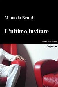 L'ultimo invitato (eBook, ePUB) - Bruni, Manuela