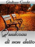 Qualcosa di non detto (eBook, ePUB)